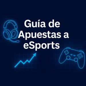 guia-apuestas-esports apostar a esports